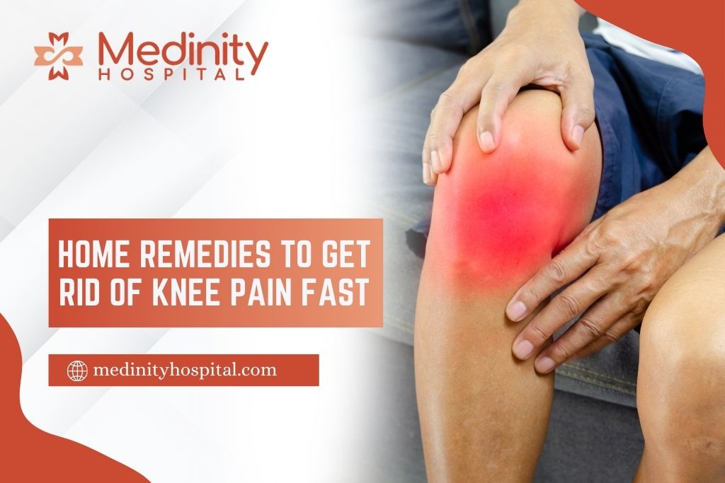 Home Remedies to Get Rid of Knee Pain Fast