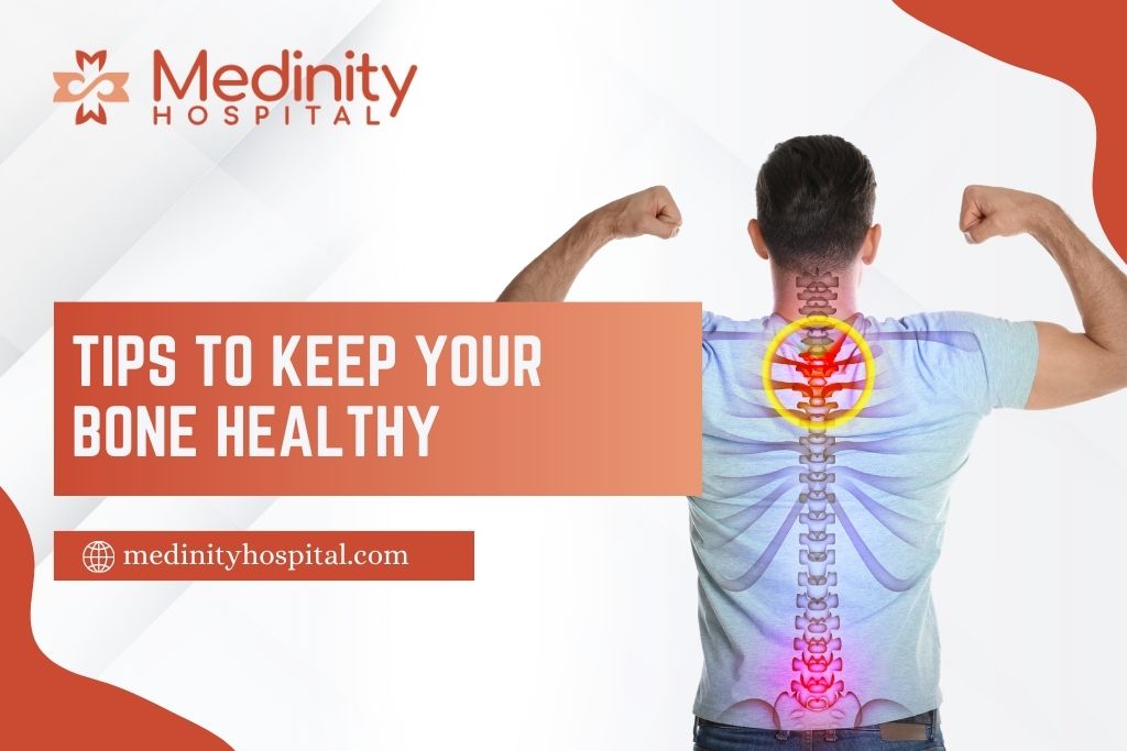 Tips To Keep Your Bones Healthy